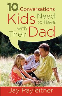 10_Conversations_Kids_Need_to_Have_with_Their_Dad