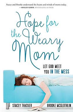 HopefortheWearyMom