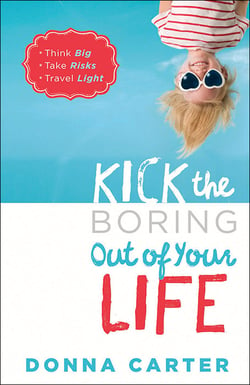 Kick_the_Boring_Out_of_Your_Life